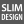 Slim design